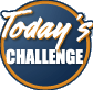 Go To Today's Challenge!